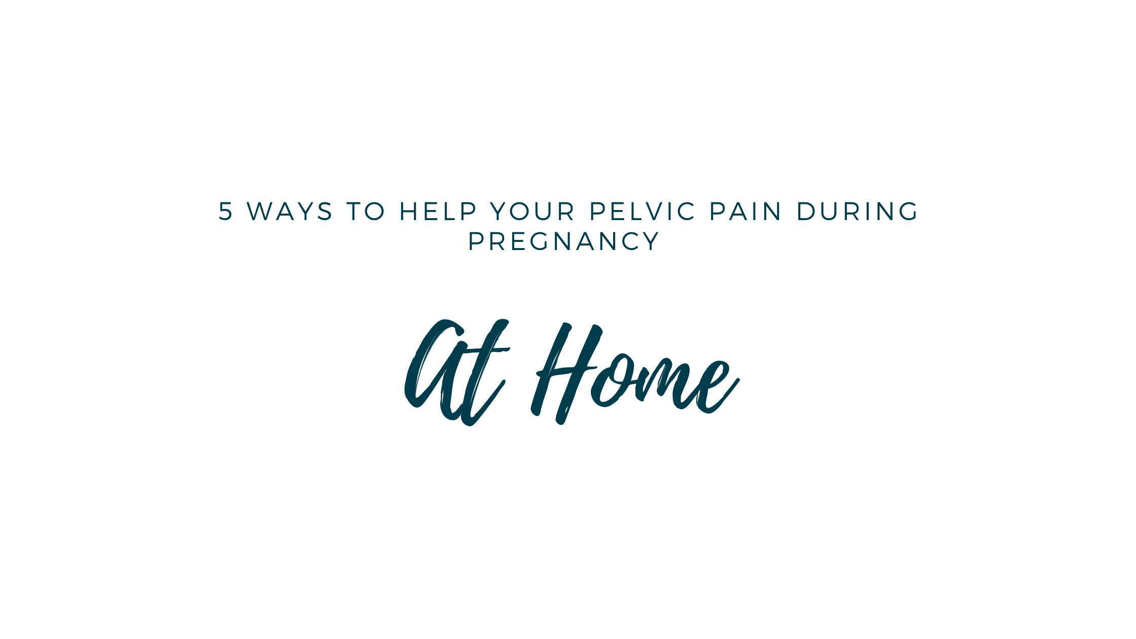 5 ways to help your pelvic pain during pregnancy at home - The Osteo Mum